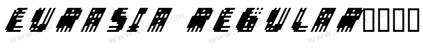 Eurasia Regular字体转换